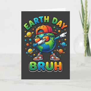 Lustiger Tag der Erde Bruh Dabbing Erde Cartoon-Ge Karte