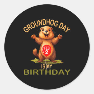 Lustiger Tag des Murmeltieres ist mein Geburtstag, Runder Aufkleber