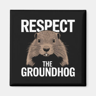 Lustiger Tag des Murmeltieres Respektiere das Murm Magnet