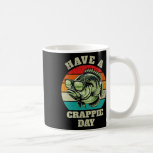 Lustiger Tag Mit Crappie Retro-Angeln Sarkastisch Kaffeetasse