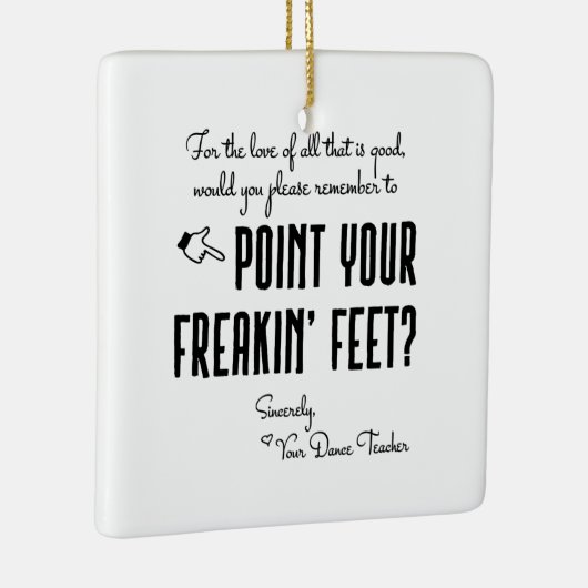 Lustiger Tanz-Lehrer-Punkt Ihr Fußquadrat Keramikornament (Rechts)