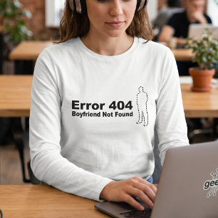 Lustiger Tech-Humor - Freund nicht gefunden Fehler T-Shirt