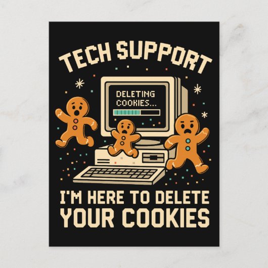 Lustiger Tech-Support löscht Cookies Postkarte (Vorderseite)