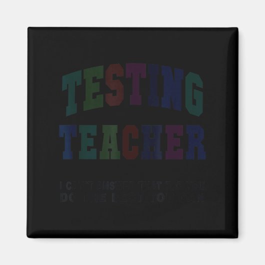 Lustiger Testlehrer-Testtag bruh Mathe ela squad Magnet (Vorne)