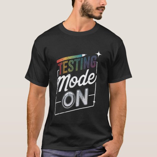 Lustiger Testmodus am Tag der Motivationstee T-Shirt (Vorderseite)