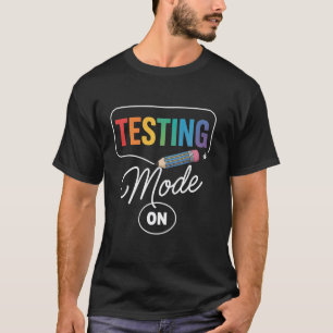 Lustiger Testmodus am Testtag Lehrer Kinder T-Shir T-Shirt
