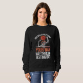 Lustiger Testtag Lehrer Basketball Dunk Testing Ta Sweatshirt (Vorne ganz)
