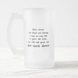 Lustiger Text über Frauen und Männer. Mattglas Bierglas