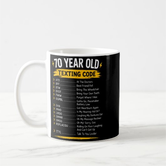 Lustiger Texting-Code für 70-Jährige Geschenk für Kaffeetasse (Links)