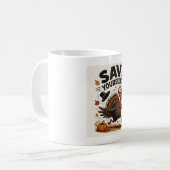 Lustiger Thanksgiving-Truthahn-Becher – "Rettet eu Kaffeetasse (Vorderseite Links)
