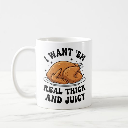Lustiger Thanksgiving Truthahn Dick und Saftig Kaffeetasse (Links)