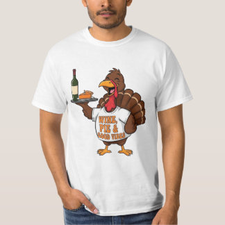 Lustiger Thanksgiving Truthahn Wein Kuchen Gute Vi T-Shirt