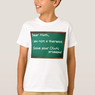 Lustiger Therapeut-Shirt für Mathe-Probleme T-Shirt