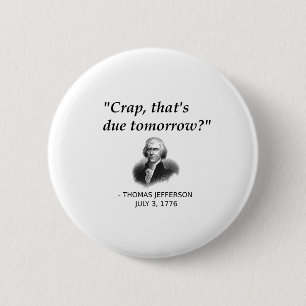 Lustiger Thomas Jefferson USA Geschichte Lehrer Sc Button