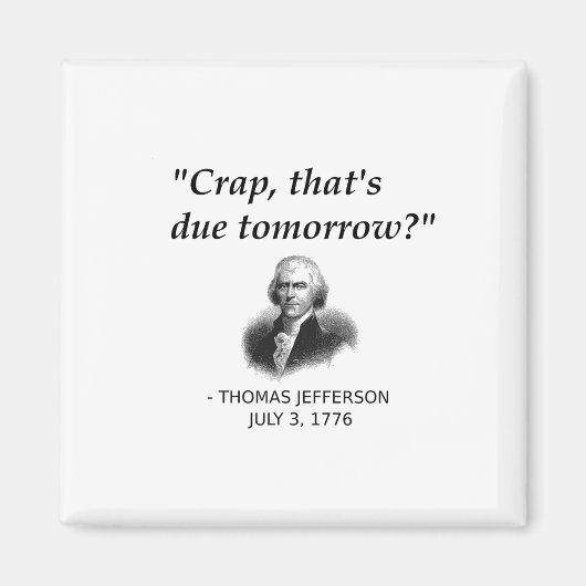 Lustiger Thomas Jefferson USA Geschichte Lehrer St Magnet (Vorne)