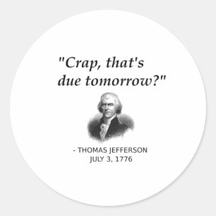Lustiger Thomas Jefferson USA Geschichte Lehrer St Runder Aufkleber