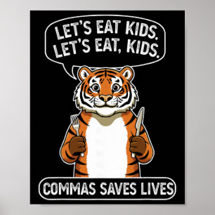 Lustiger Tiger, Lasst uns Kinder essen, Kommas ret Poster