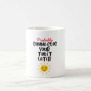Lustiger Toilettenstopfer Kaffeetasse