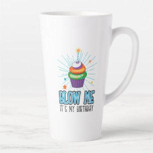 Lustiger Tortenkerzen-Spruch Blow Me It's My Birth Milchtasse