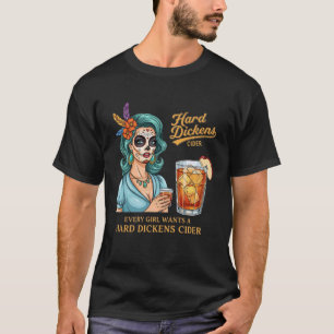 Lustiger Totenkopf Harter Dickens Cider Trink Humo T-Shirt