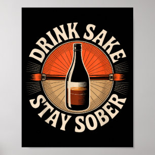 Lustiger Trink-Sake Bleib Nüchtern Vintage Japanis Poster