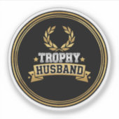 Lustiger Trophäen-Ehemann-Preis | Humorvoller Gold Aufkleber (Vorderseite)