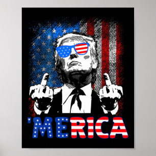 Lustiger Trump 4. Juli Merica Amerikanische Flagge Poster