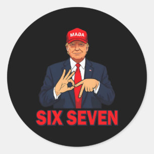 Lustiger Trump 67 Sechs Sieben Meme Männer Frauen  Runder Aufkleber