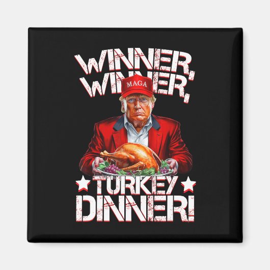 Lustiger Trump Gewinner Gewinner Truthahn Abendess Magnet (Vorne)