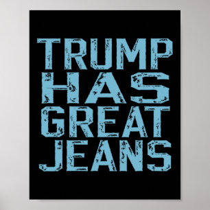 Lustiger Trump Hat Tolle Jeans Meme Vintage Distre Poster