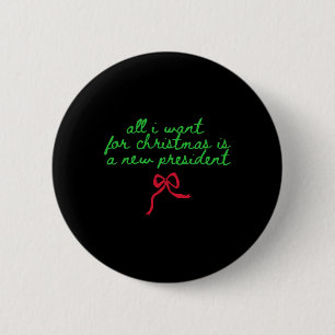 Lustiger Trump-Humor Alles, was ich zu Weihnachten Button