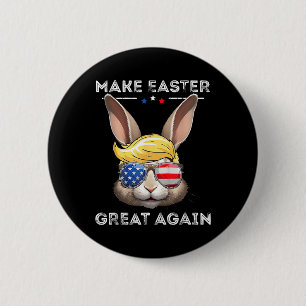 Lustiger Trump macht Ostern wieder großartig Bunny Button