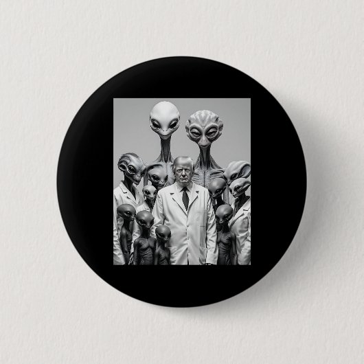 Lustiger Trump mit Aliens Verschwörung Außerirdisc Button (Vorderseite)