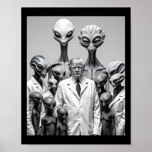 Lustiger Trump mit Aliens Verschwörung Außerirdisc Poster