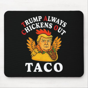 Lustiger Trump Taco Trump kneift immer _13 Mousepad