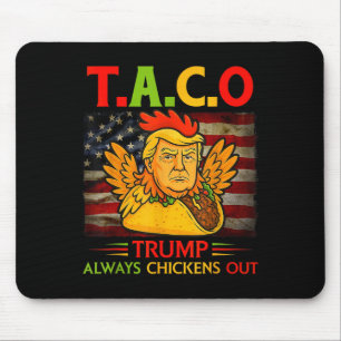 Lustiger Trump Taco Trump kneift immer 13 Mousepad