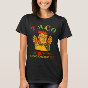 Lustiger Trump Taco Trump kneift immer 14 T-Shirt