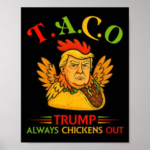 Lustiger Trump Taco Trump kneift immer _16  Poster