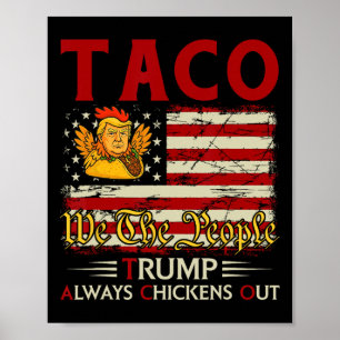 Lustiger Trump Taco Trump kneift immer 18 Poster