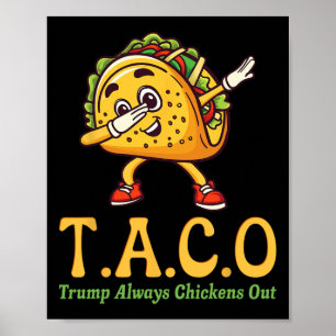 Lustiger Trump Taco Trump kneift immer _18 Poster