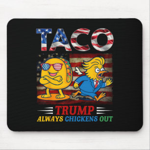 Lustiger Trump Taco Trump kneift immer _24  Mousepad