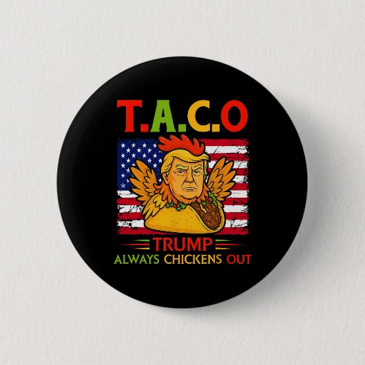 Lustiger Trump Taco Trump kneift immer _26 Button (Vorderseite)