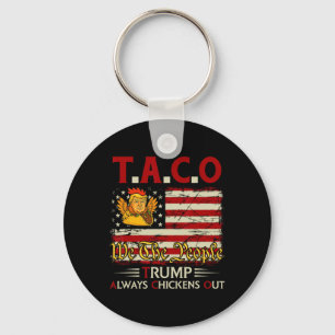 Lustiger Trump Taco Trump kneift immer 3 Schlüsselanhänger