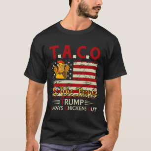Lustiger Trump Taco Trump kneift immer 3 T-Shirt
