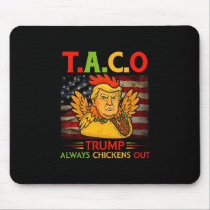 Lustiger Trump Taco Trump kneift immer 4  Mousepad