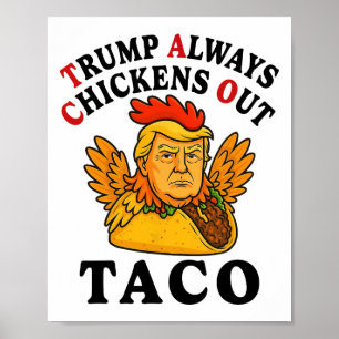 Lustiger Trump Taco Trump kneift immer _7  Poster