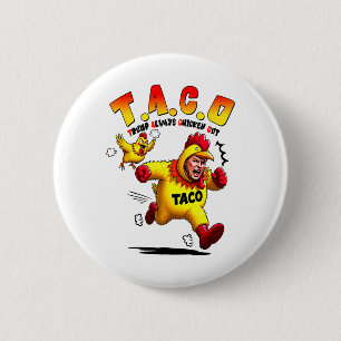 Lustiger Trump-Taco-Witz Anti-Trump-Protest-T-Shir Button
