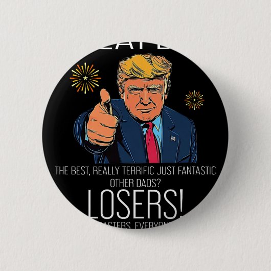 Lustiger Trump Vatertag Bester Vater Aller Zeiten Button (Vorderseite)
