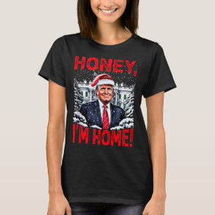 Lustiger Trump Xmas Schatz Ich bin Zuhause Donald T-Shirt