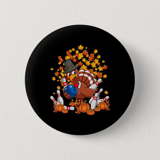 Lustiger Truthahn Herbst Thanksgiving Bowling Lieb Button (Vorderseite)